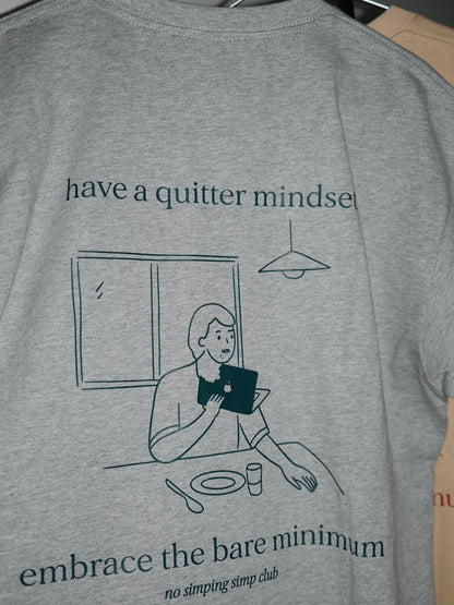 Quitter mindset T-shirt - breakfasting