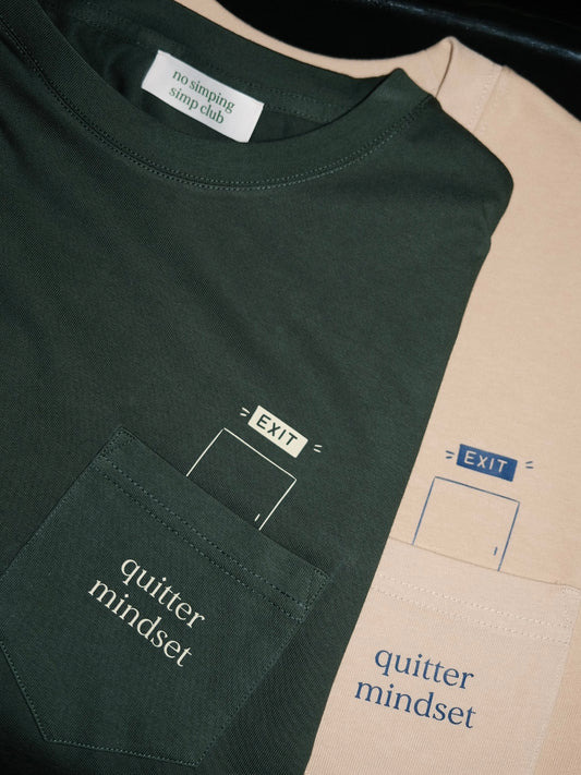 Quitter mindset T-shirt - exiting