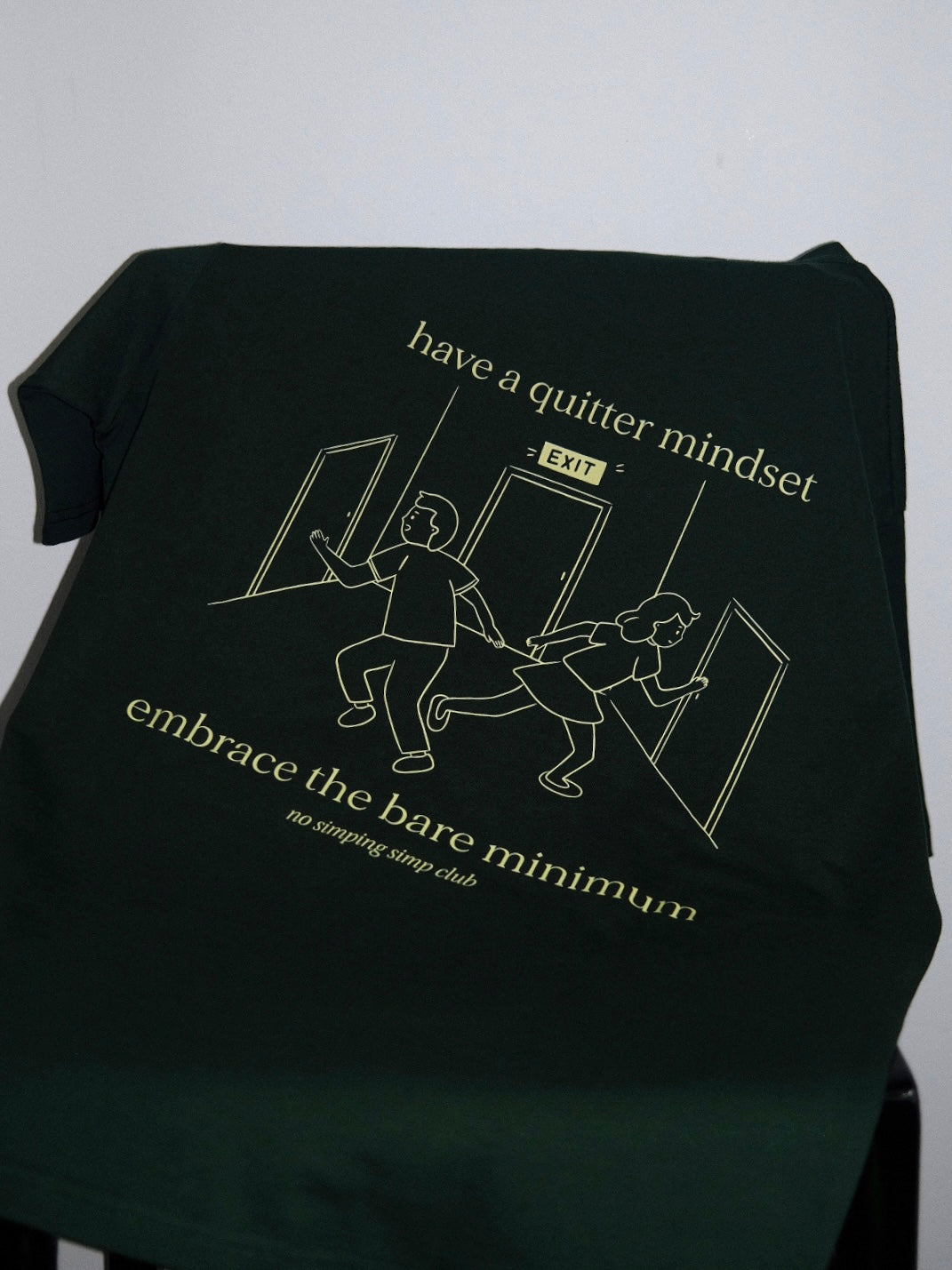 Quitter mindset T-shirt - exiting